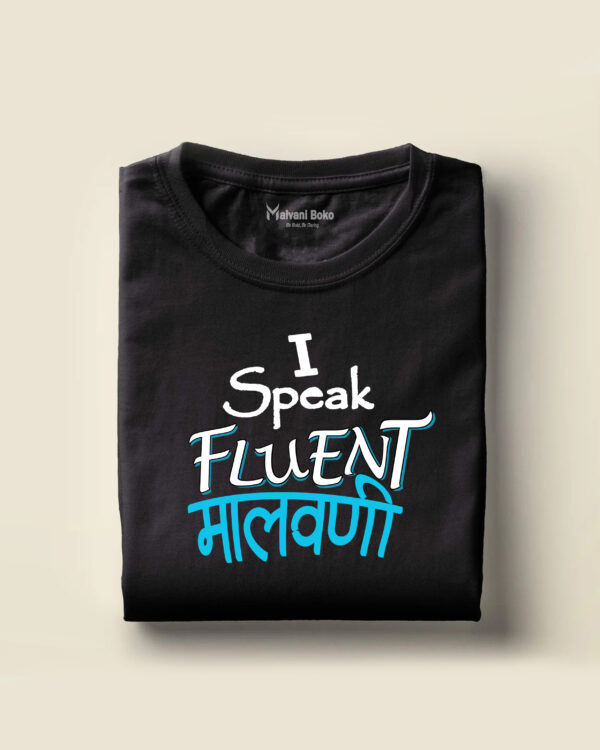 I speak Fluent Malvani.,,